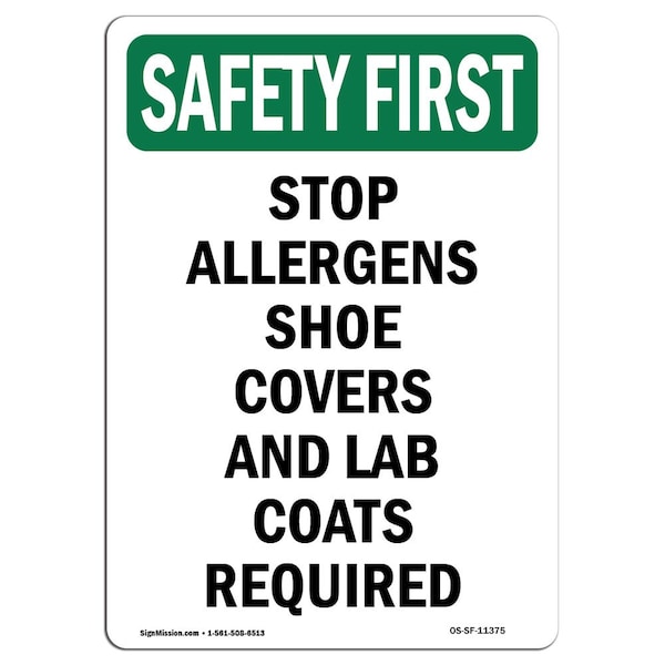 OSHA Sign, Stop Allergens Shoe Covers And, 18in X 12in Rigid Plastic, 12" W, 18" H, Portrait